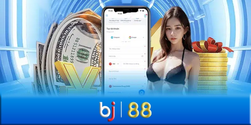 Đăng ký BJ88 - Cách đăng ký tài khoản cho người mới ở BJ88